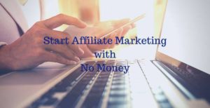 Start Affiliate Marketing with No Money