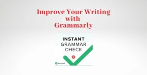 Improve Your Writing with Grammarly